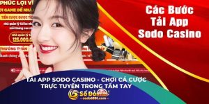 Tải App Sodo Casino - Chơi Cá Cược Trực Tuyến Trong Tầm Tay