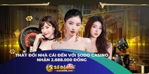 Tiền Bảo Hiểm Lên Đến 1.888.000 Đồng Tại Sodo Casino